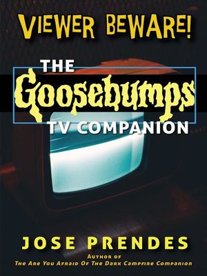 cover image of Viewer Beware! the Goosebumps TV Companion